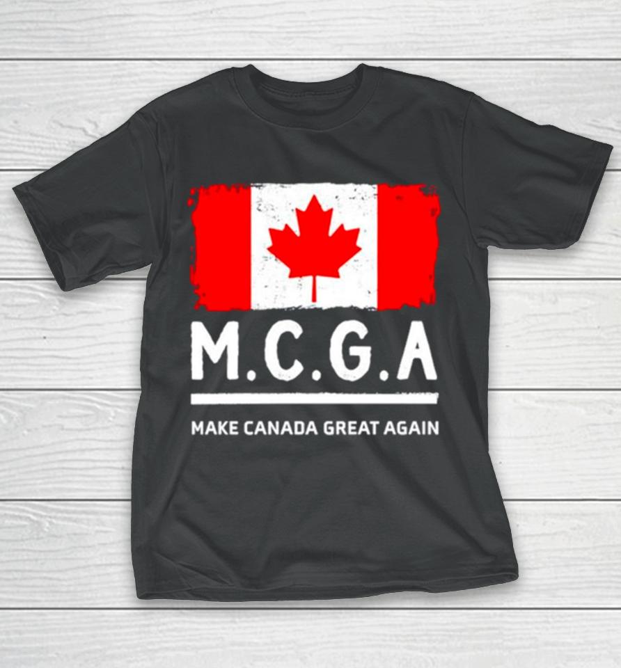 Mcga Make Canada Great Again T-Shirt
