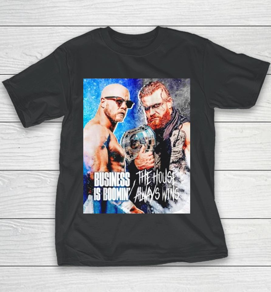Mcw Slex Vs Buddy Is Boomin’ The House Always Wins Youth T-Shirt