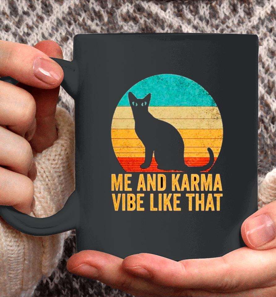 Me And Karma Vibe That Lazy Cat Vintage Coffee Mug