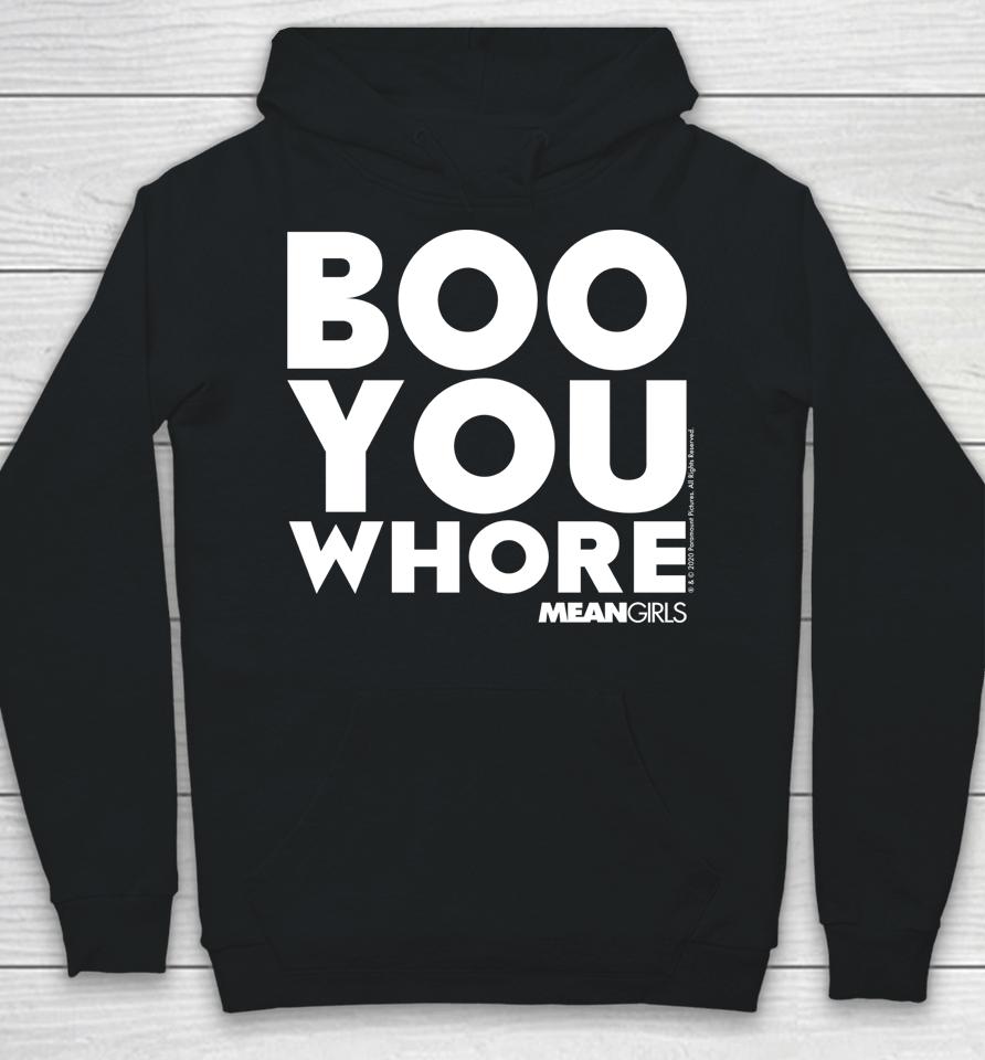 Mean Girls Boo You Whore Hoodie