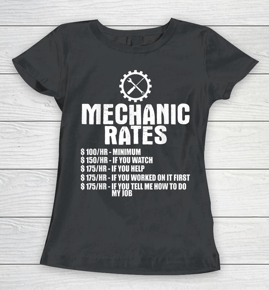 Mechanic Rates Women T-Shirt