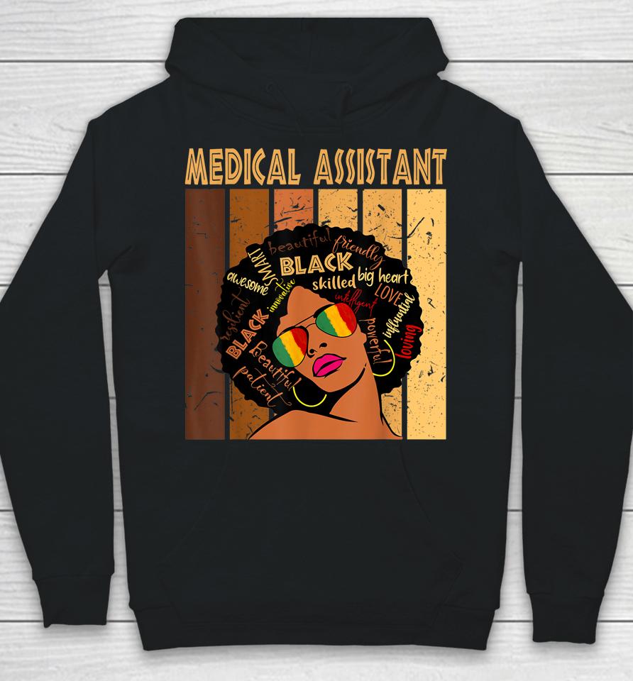 Medical Assistant Afro African American Black History Month Hoodie