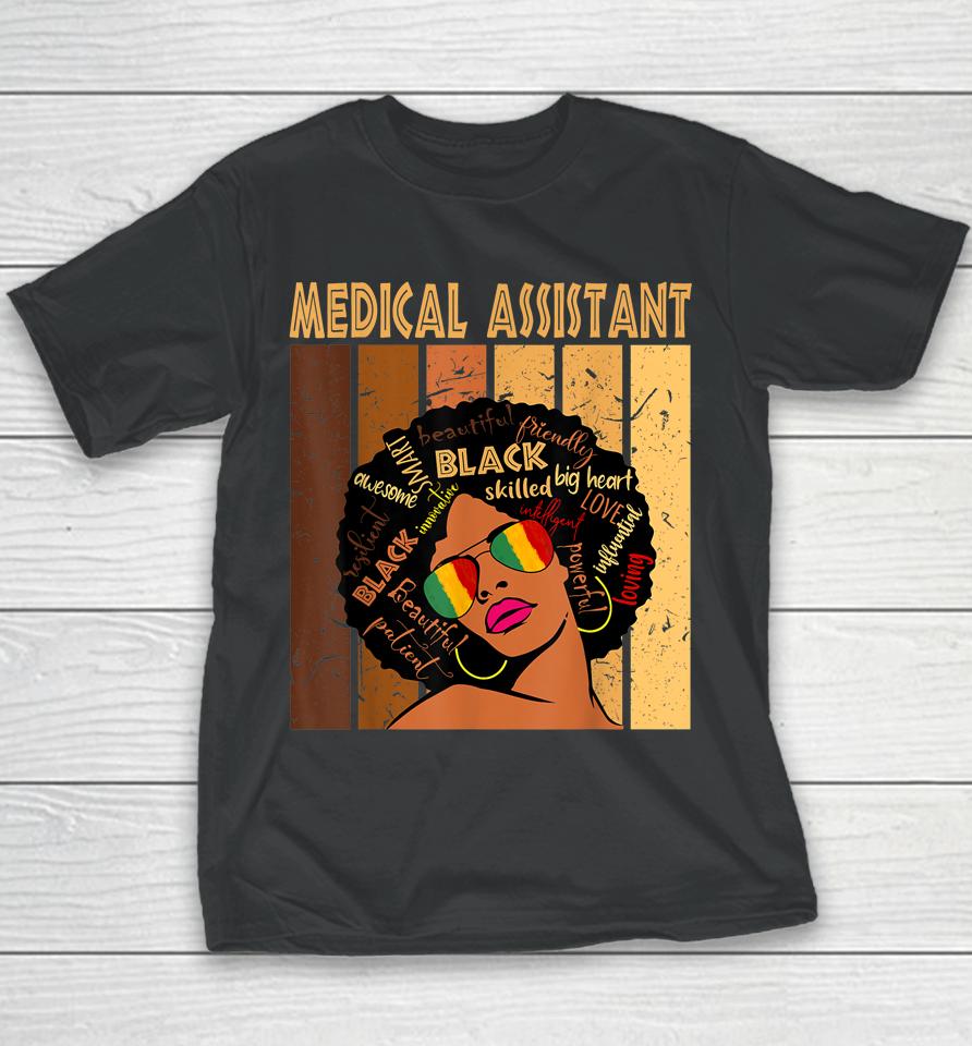 Medical Assistant Afro African American Black History Month Youth T-Shirt