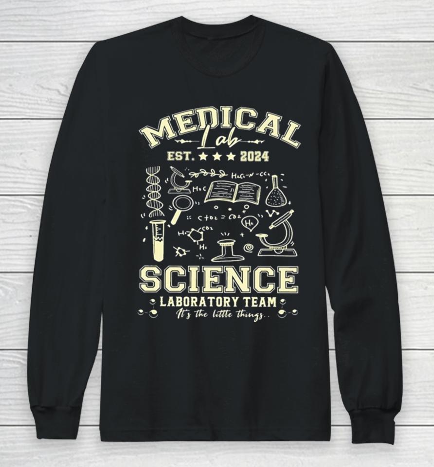 Medical Lab Science Team Est 2024 Long Sleeve T-Shirt