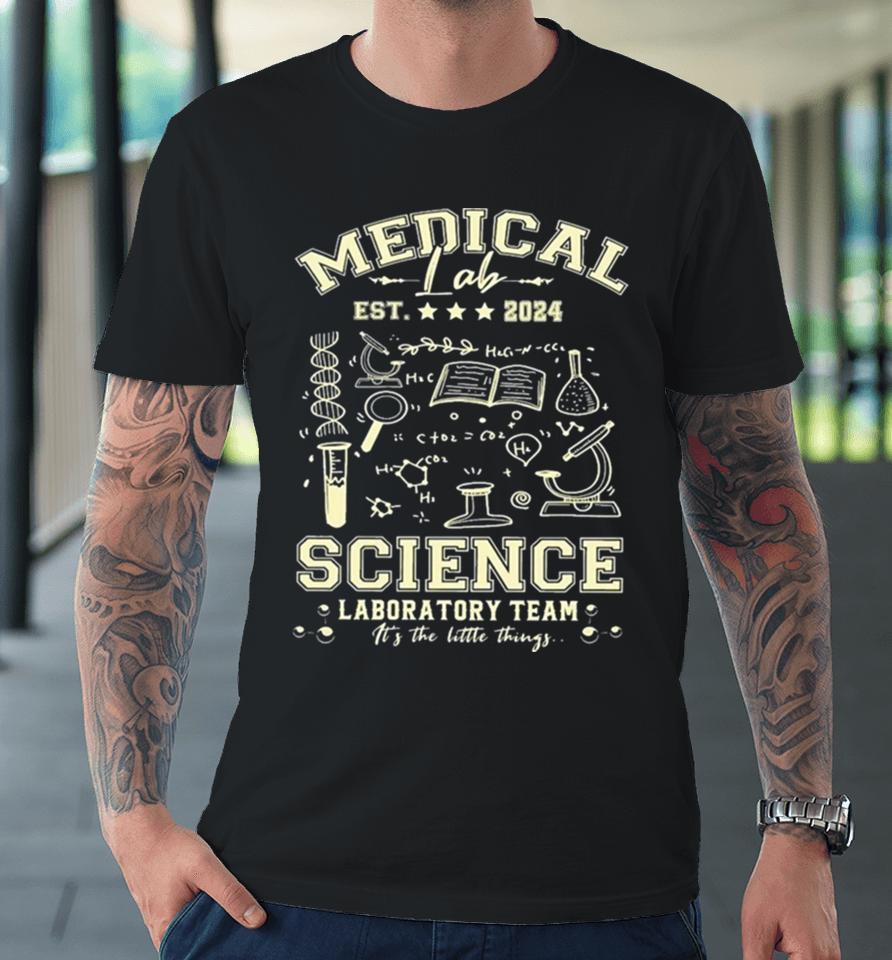 Medical Lab Science Team Est 2024 Premium T-Shirt