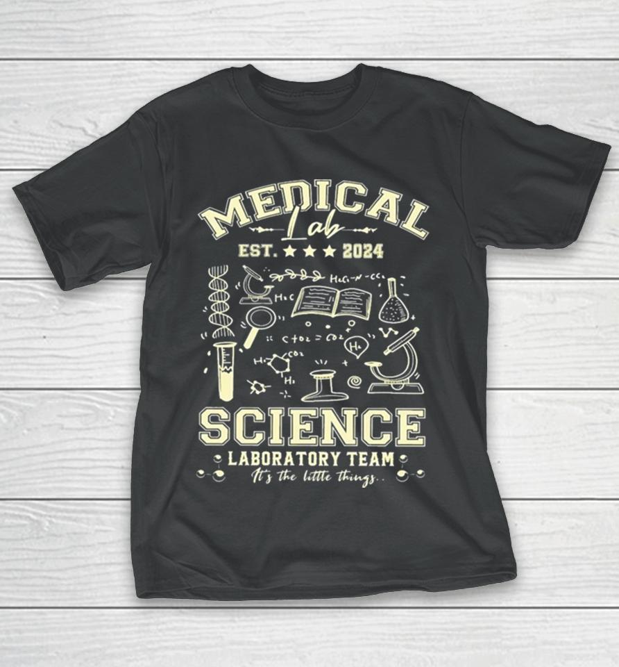 Medical Lab Science Team Est 2024 T-Shirt
