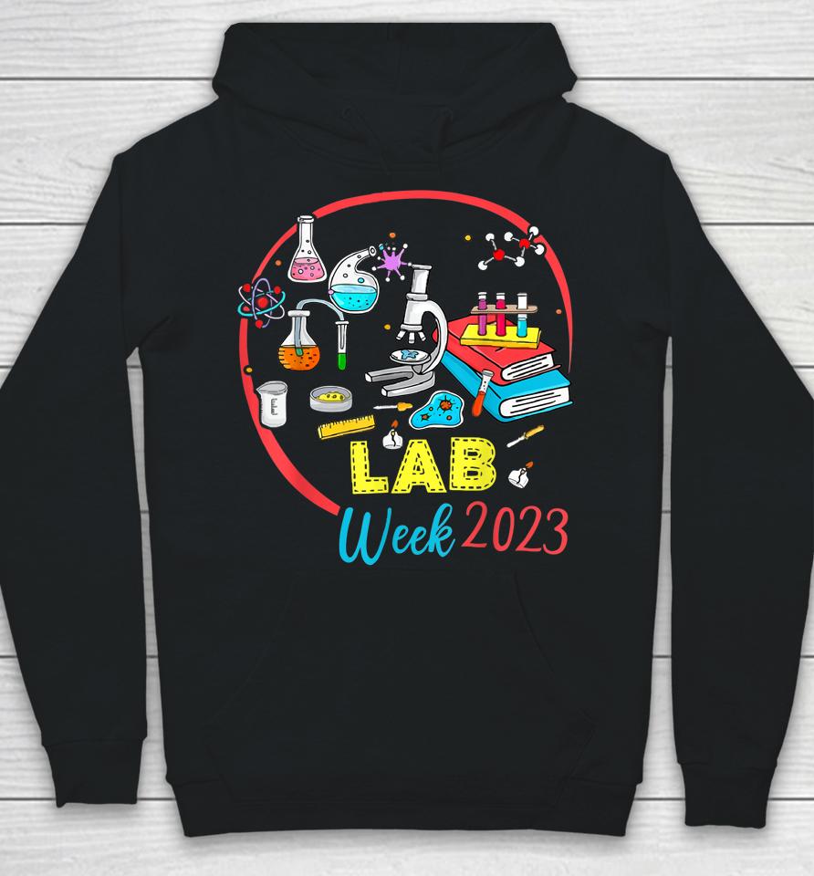 Medical Laboratory Technician Lab Week 2023 Technologist Hoodie