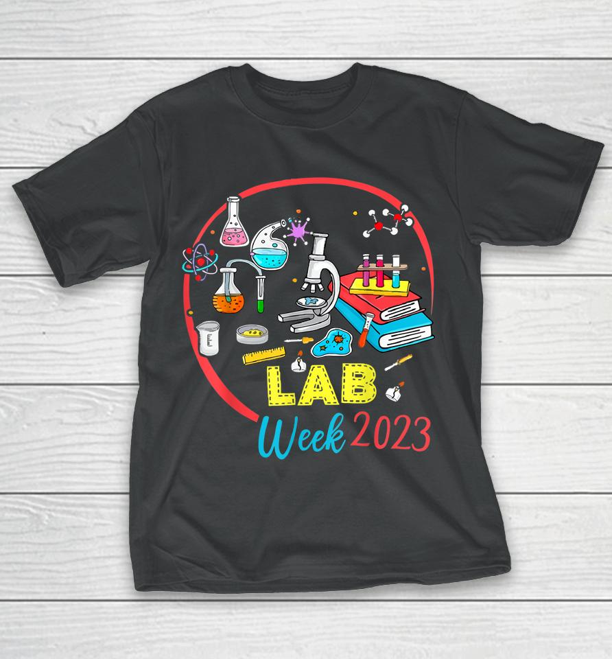 Medical Laboratory Technician Lab Week 2023 Technologist T-Shirt