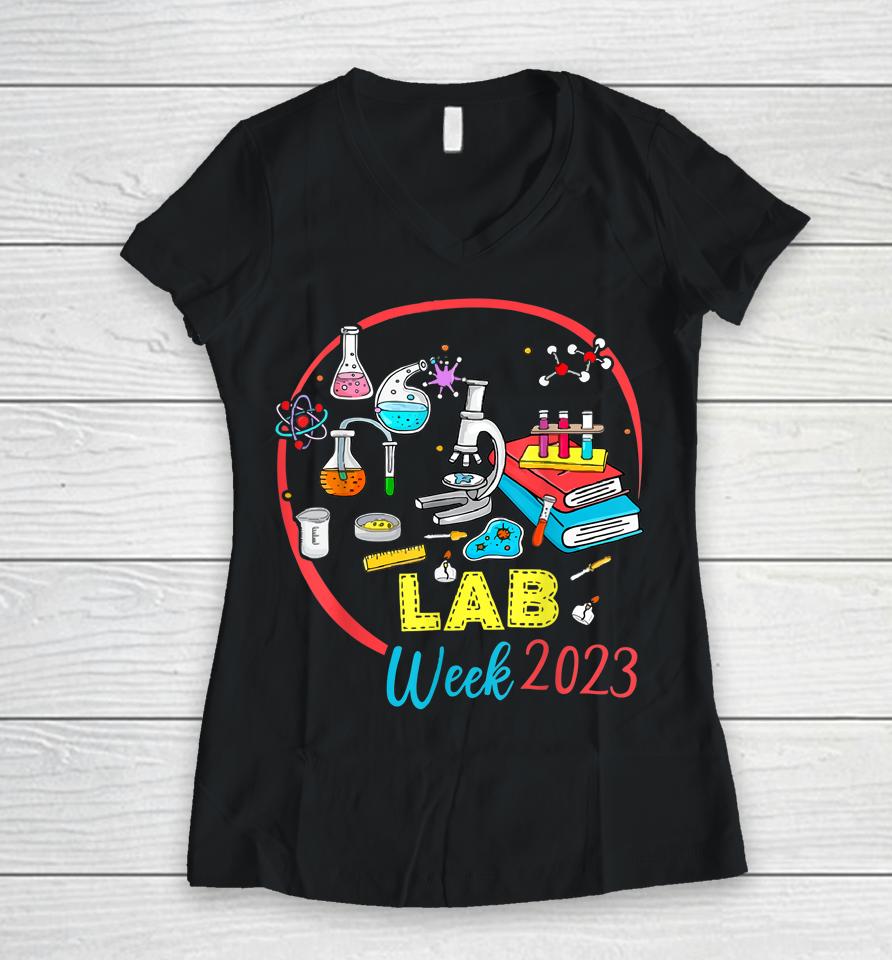 Medical Laboratory Technician Lab Week 2023 Technologist Women V-Neck T-Shirt