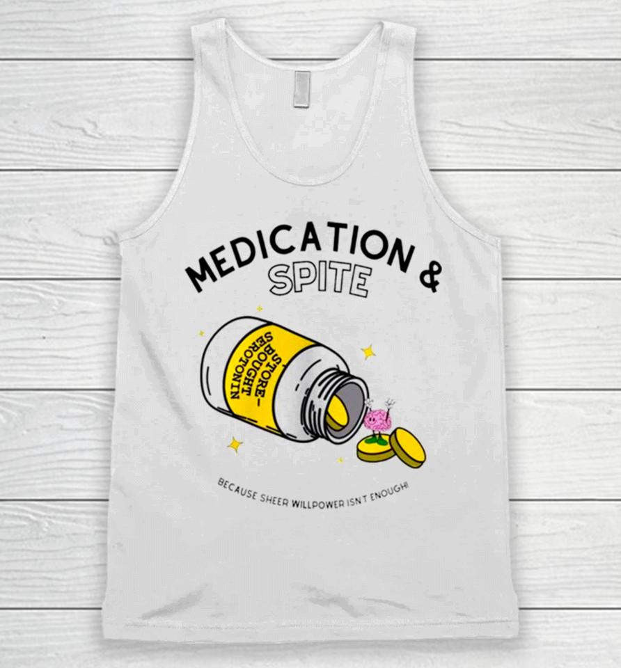 Medication And Spite Because Sheep Willpower Isn’t Enough Unisex Tank Top