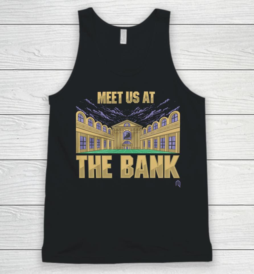 Meet Us At The Bank Unisex Tank Top