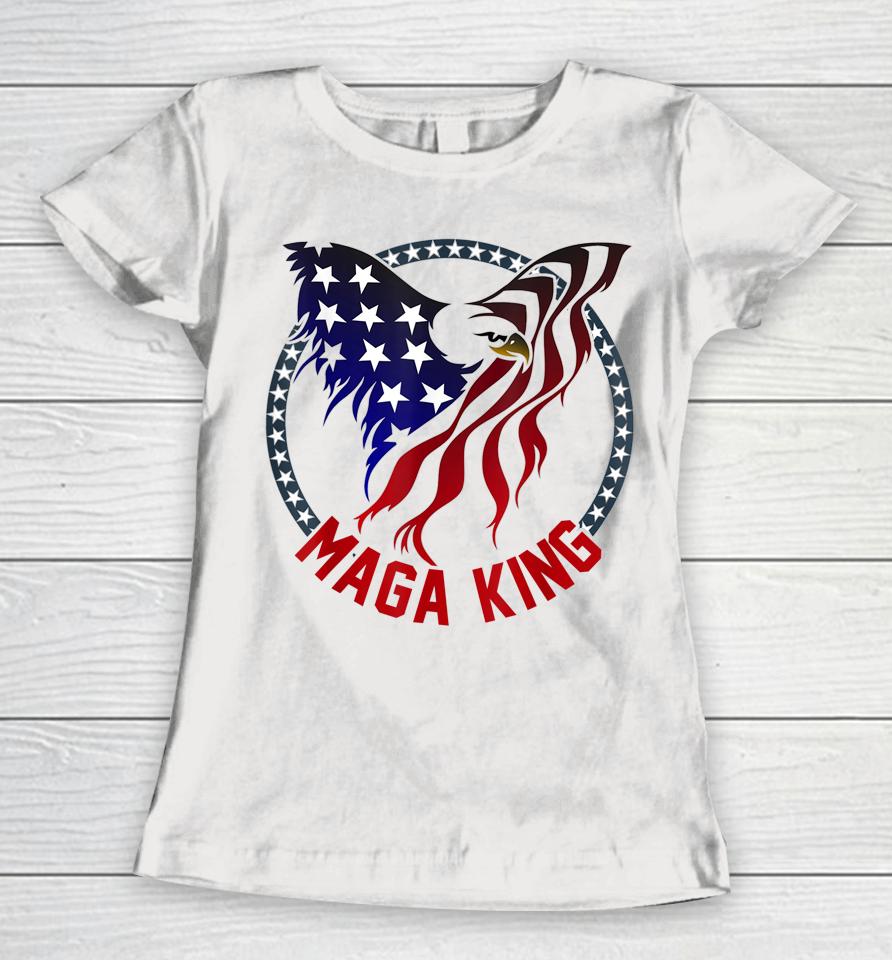 Mega King Eagle Usa Flag Proud Ultra Maga Trump 2024 Women T-Shirt