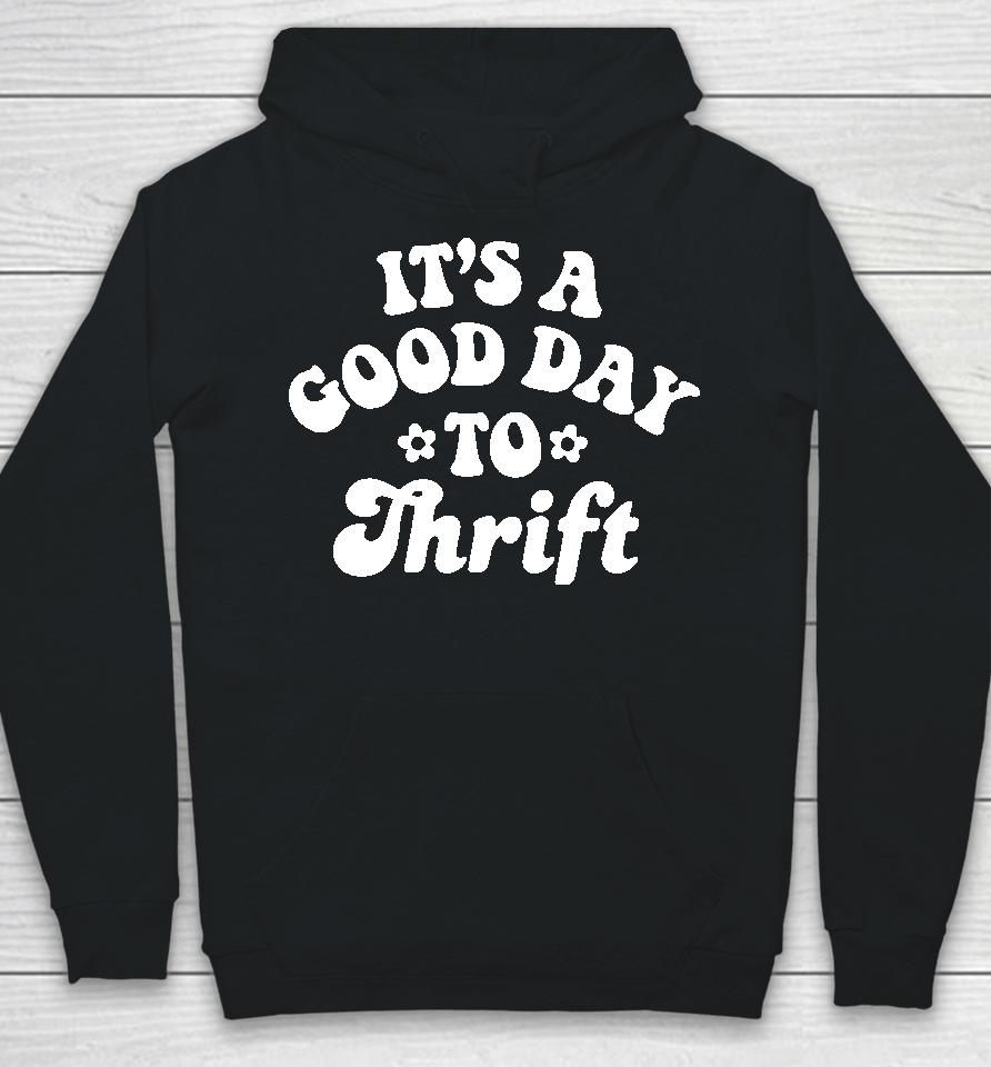 Megan It's A Good Day To Thrift Hoodie
