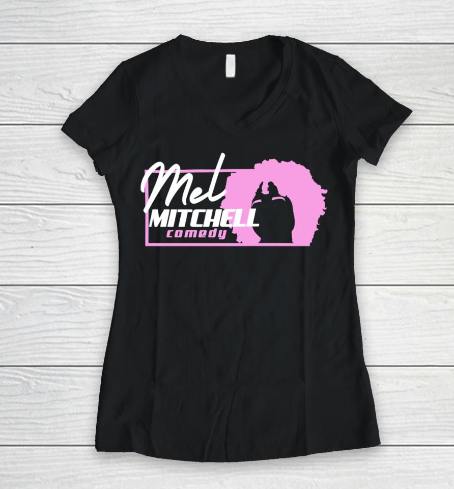 Mel Mitchell Comedy Logo Women V-Neck T-Shirt
