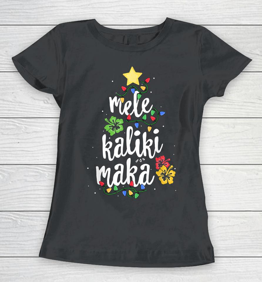 Mele Kalikimaka Hawaii Christmas Women T-Shirt