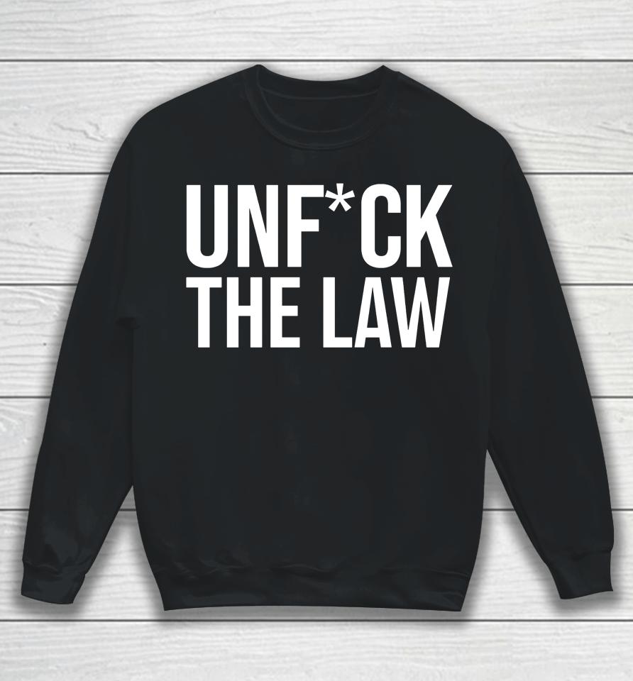 Melissa Murray Unfuck The Law Sweatshirt