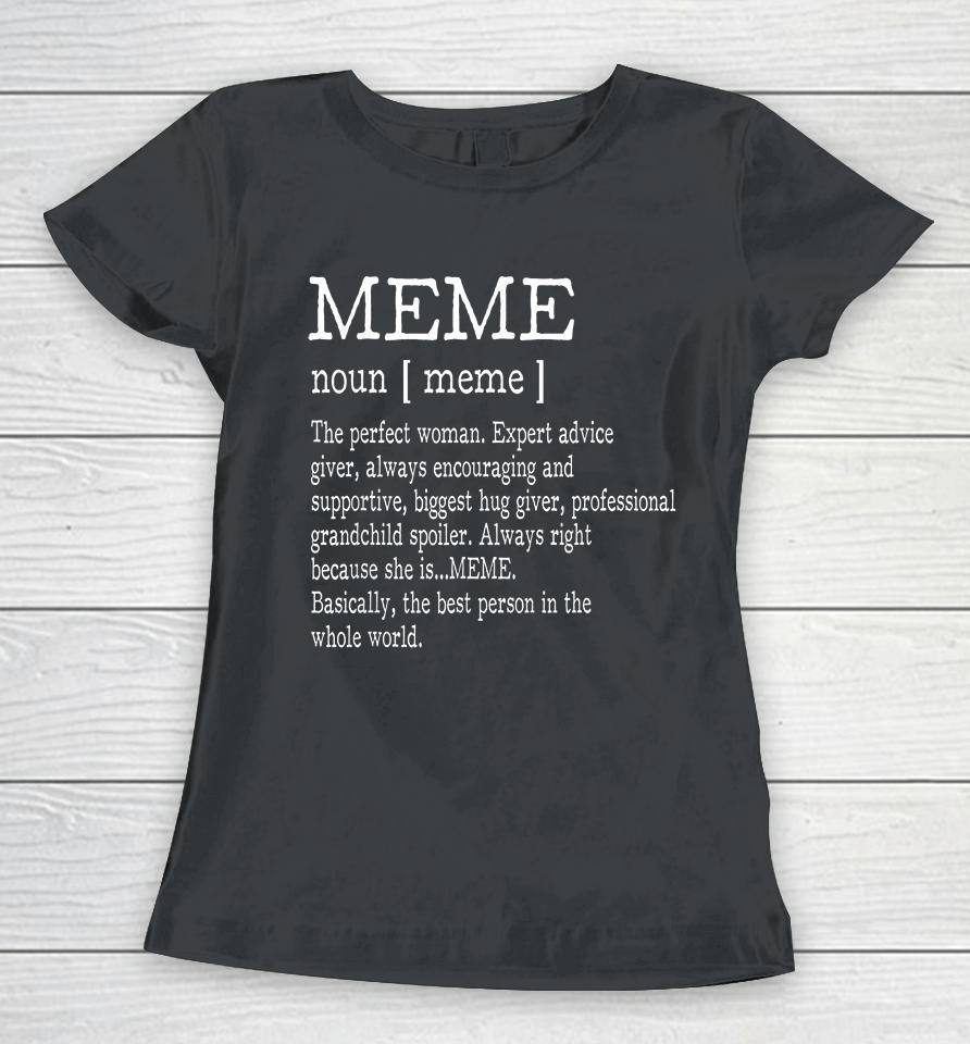 Meme Definition Grandma Mother Day Gifts Women Women T-Shirt