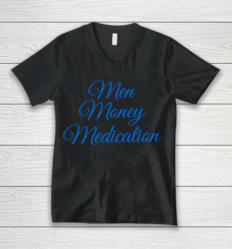 Men Money Medication Unisex V-Neck T-Shirt