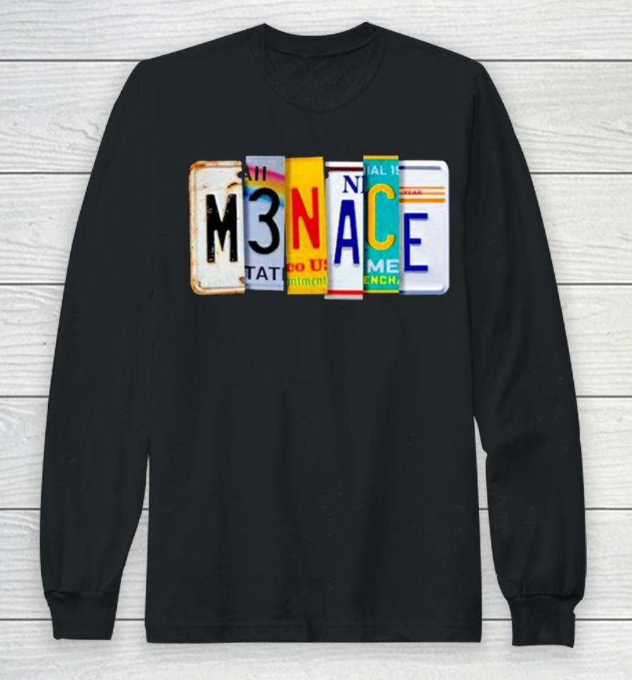 Menace License Plate Long Sleeve T-Shirt