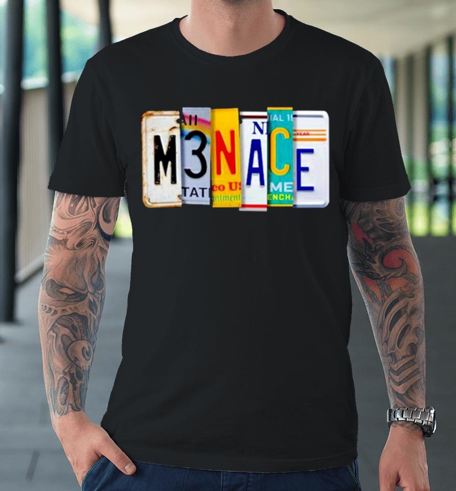 Menace License Plate Premium T-Shirt