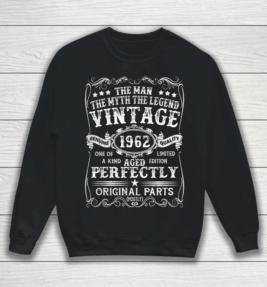 Mens 60 Years Old Gift Vintage 1962 Man Myth Legend 60Th Birthday Sweatshirt