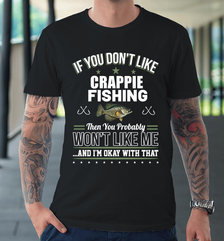 Men's Birthday Father's Day Funny Crappie Fishing Premium T-Shirt