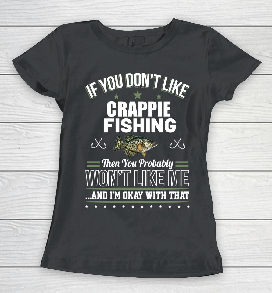 Men's Birthday Father's Day Funny Crappie Fishing Women T-Shirt