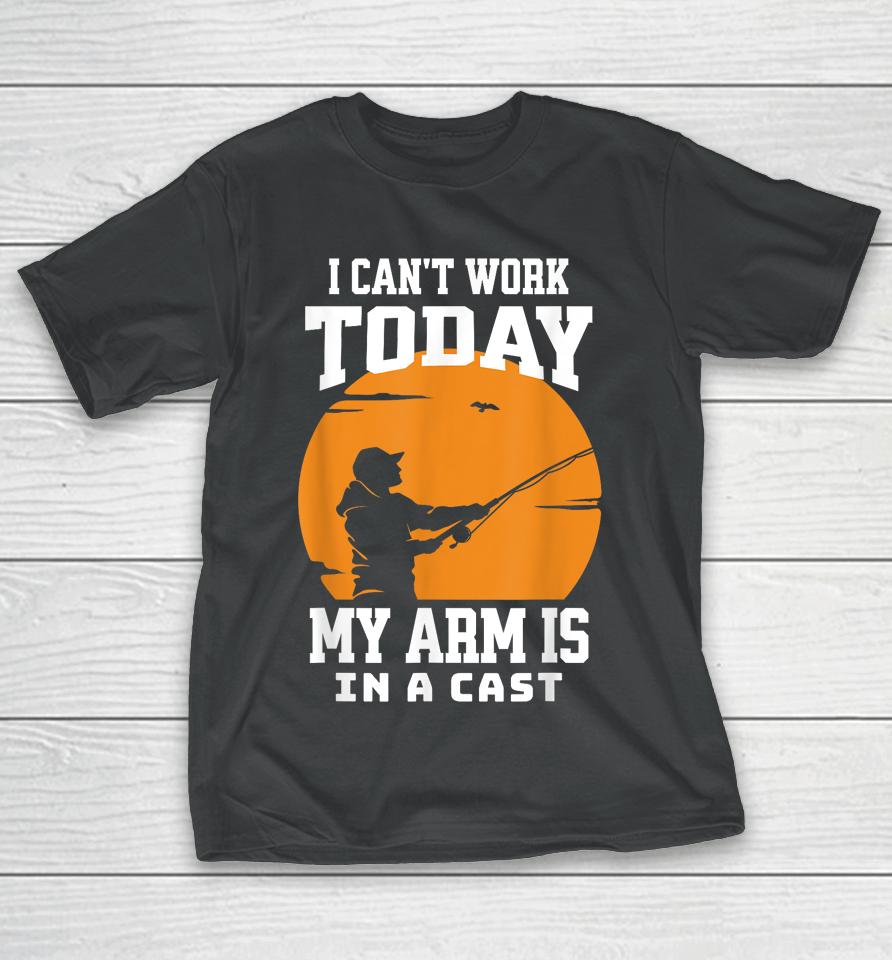 Mens Funny Fishing Gifts For Men Fisherman Dad Cant Work Today T-Shirt