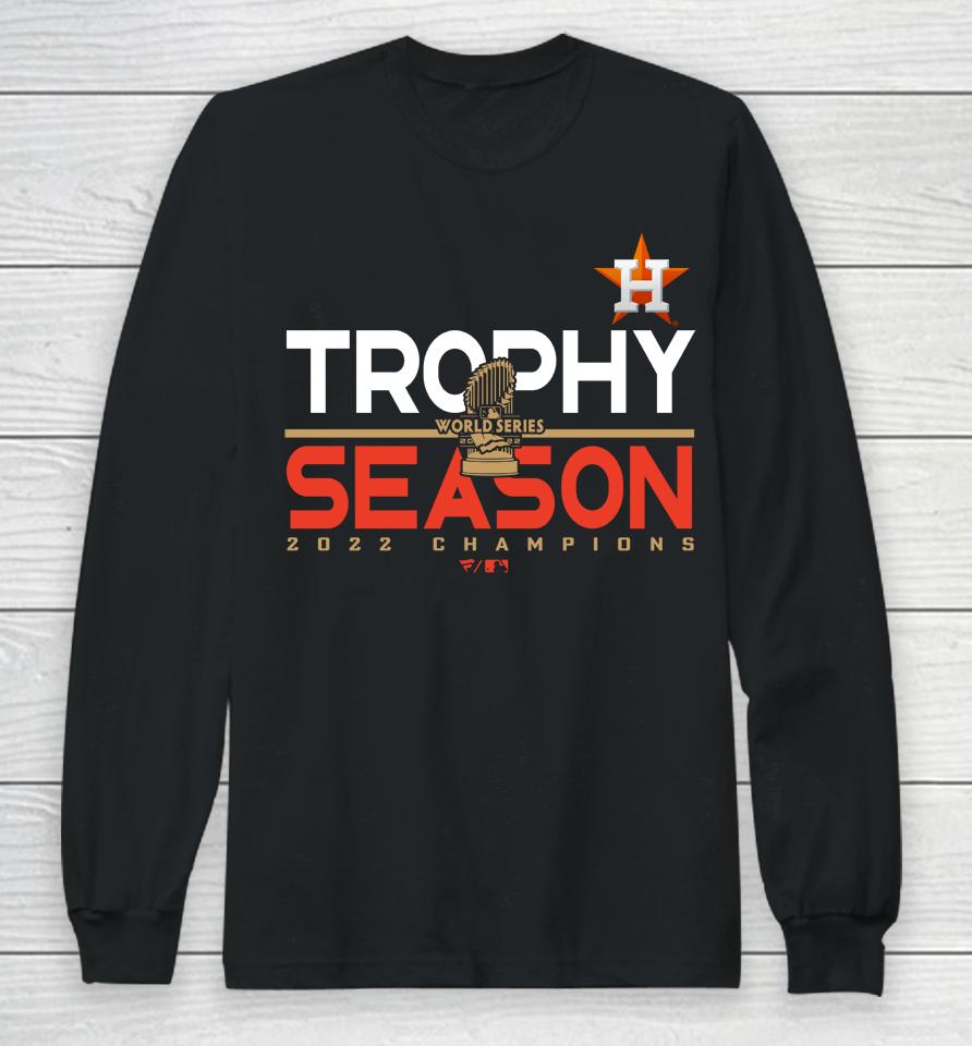 Men's Houston Astros 2022 World Series Champions Commissioner's Trophy Long Sleeve T-Shirt