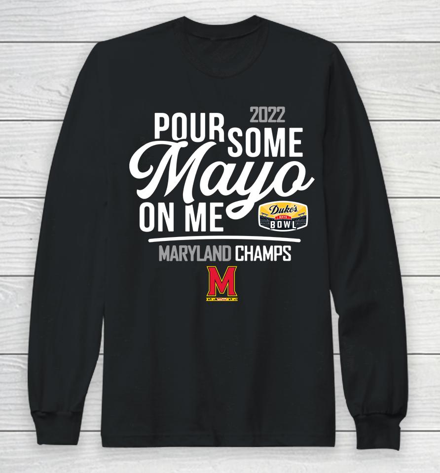 Men's Ncaa 2022 Duke's Mayo Bowl Champions Maryland Terrapins Long Sleeve T-Shirt
