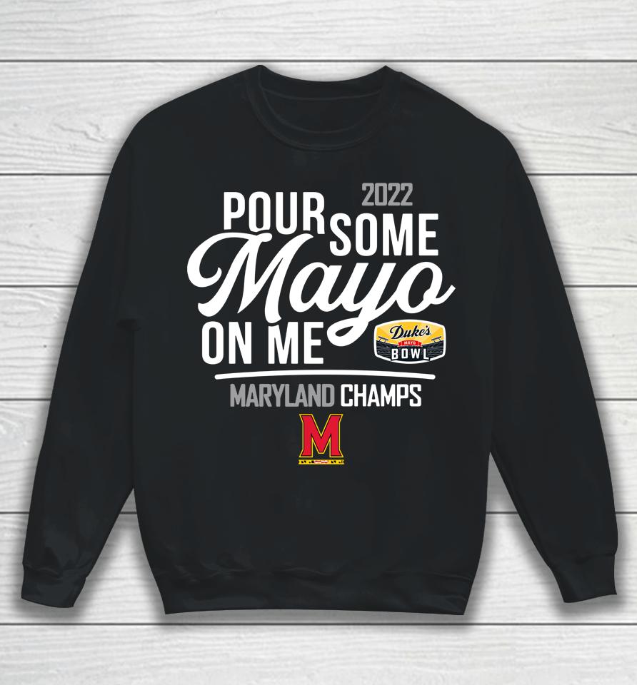 Men's Ncaa 2022 Duke's Mayo Bowl Champions Maryland Terrapins Sweatshirt