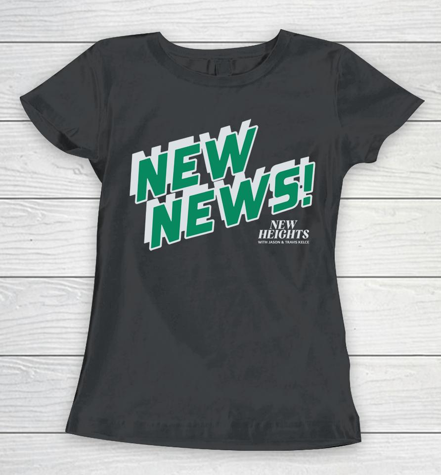 Men's New Heights New News Homege Women T-Shirt