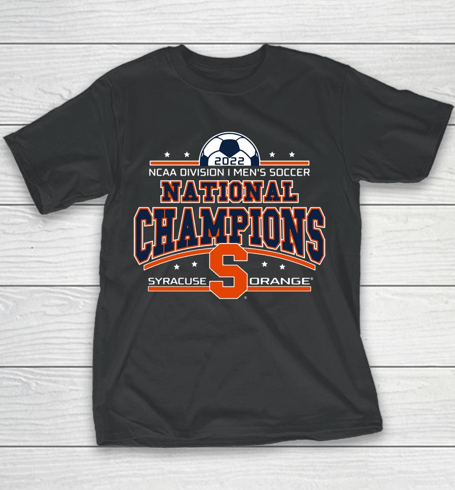 Men's Victory Syracuse Soccer Ncaa 2022 National Champions Youth T-Shirt