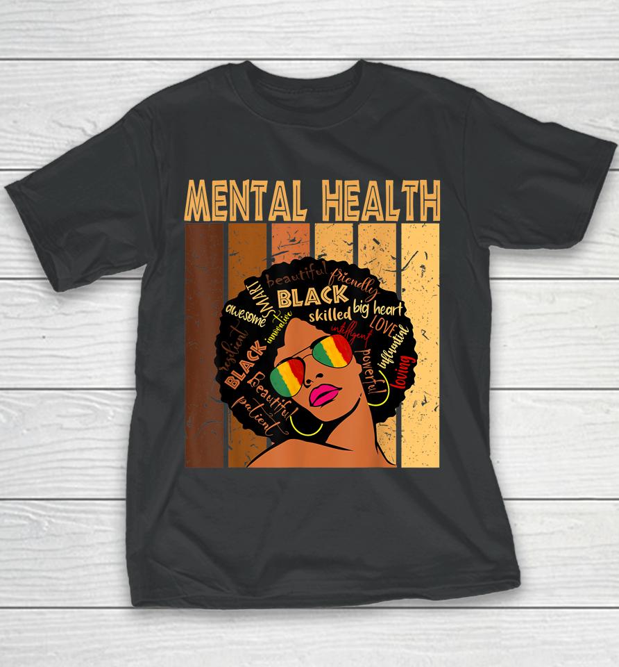 Mental Health Afro African American Black History Month Youth T-Shirt
