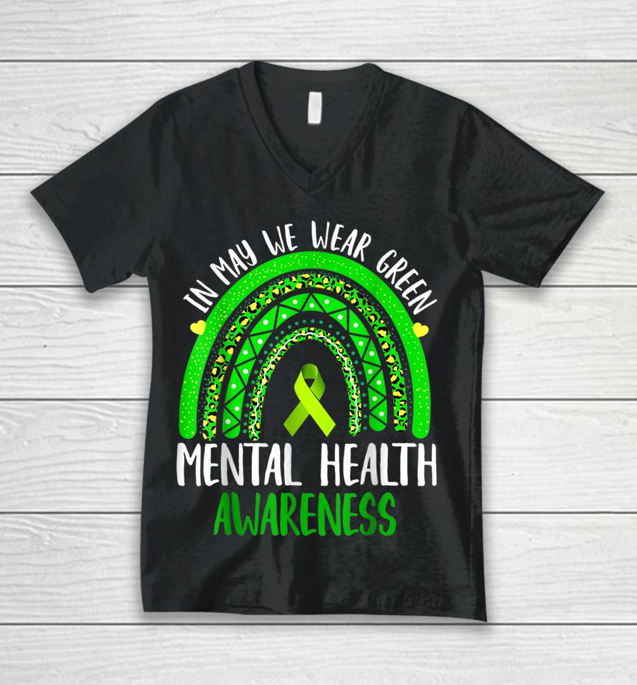 Mental Health Awareness In May We Wear Green Unisex V-Neck T-Shirt