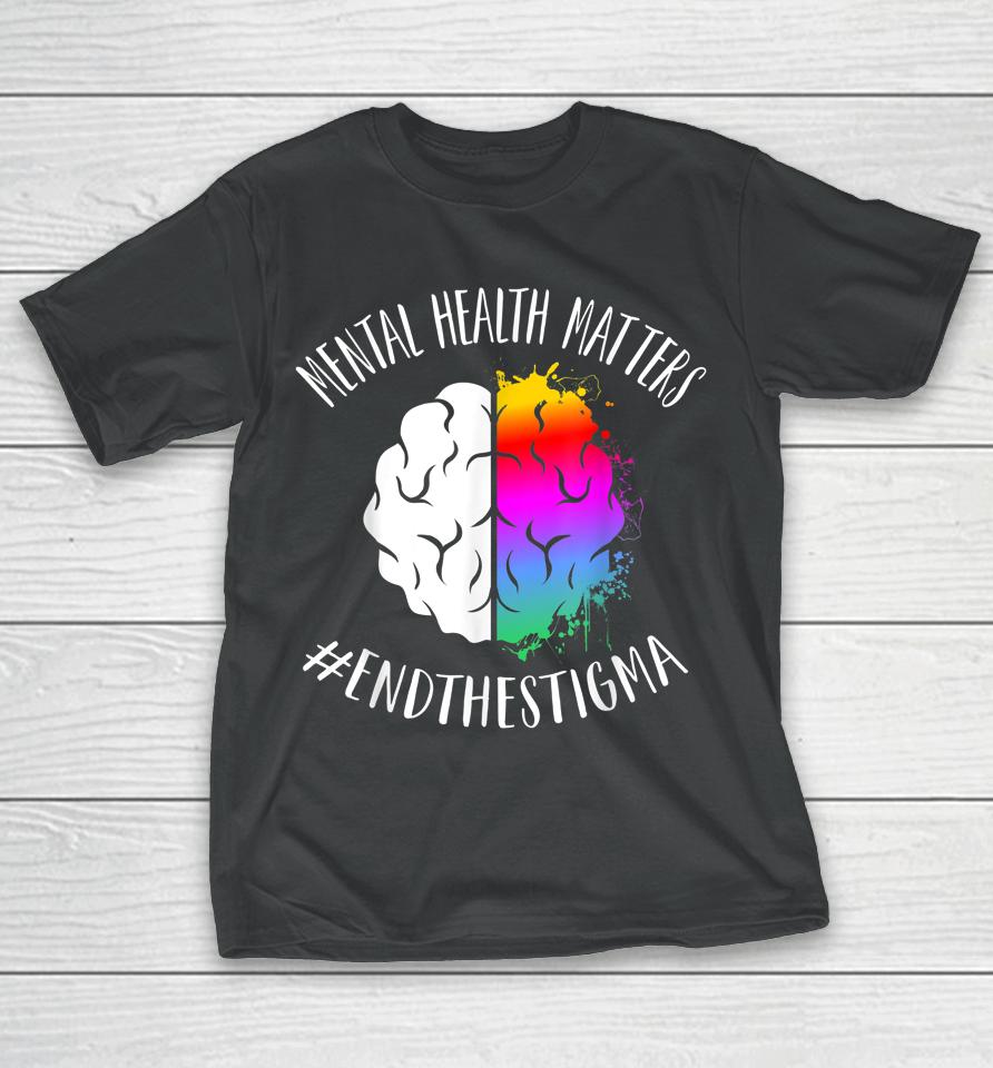 Mental Health Matters Happy End Stigma Awareness Graphic T-Shirt
