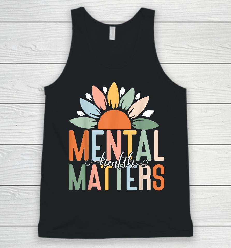 Mental Health Matters Shirt End The Stigma Unisex Tank Top