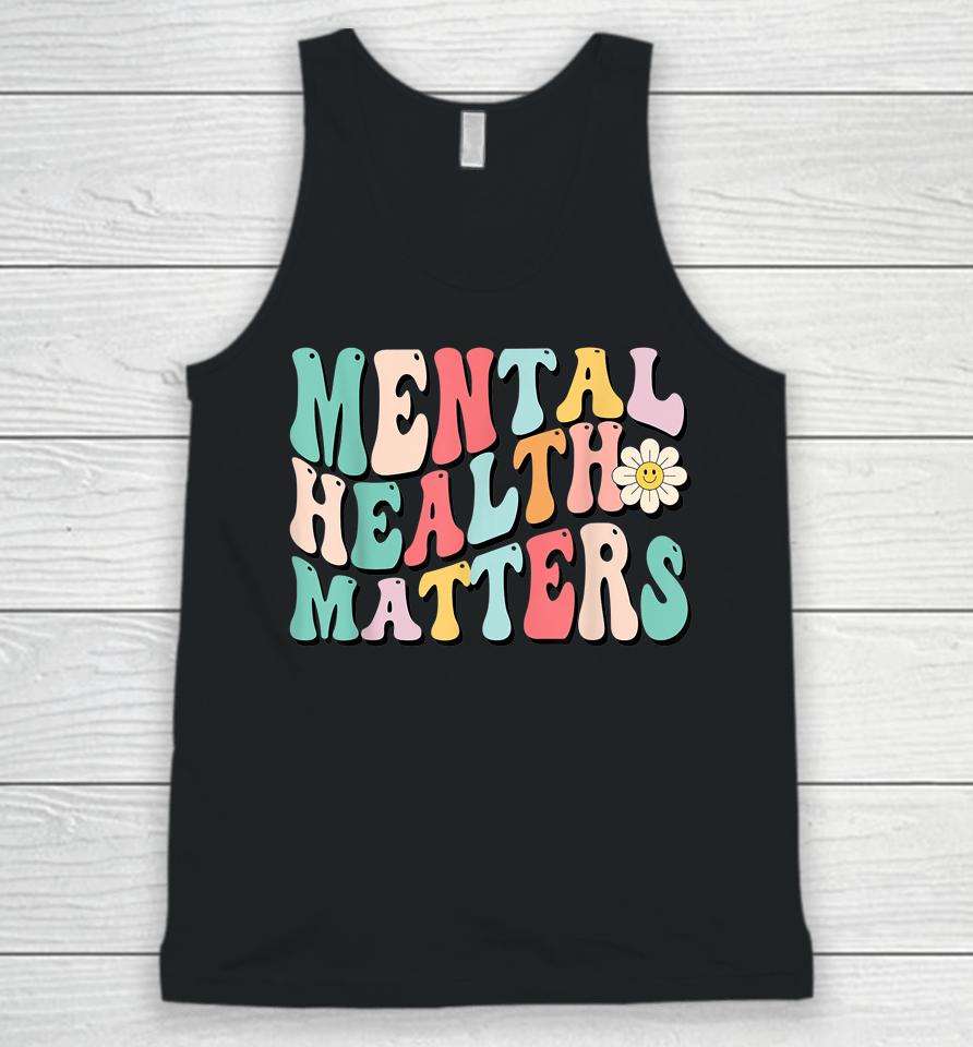 Mental Health Matters Shirt End The Stigma Unisex Tank Top