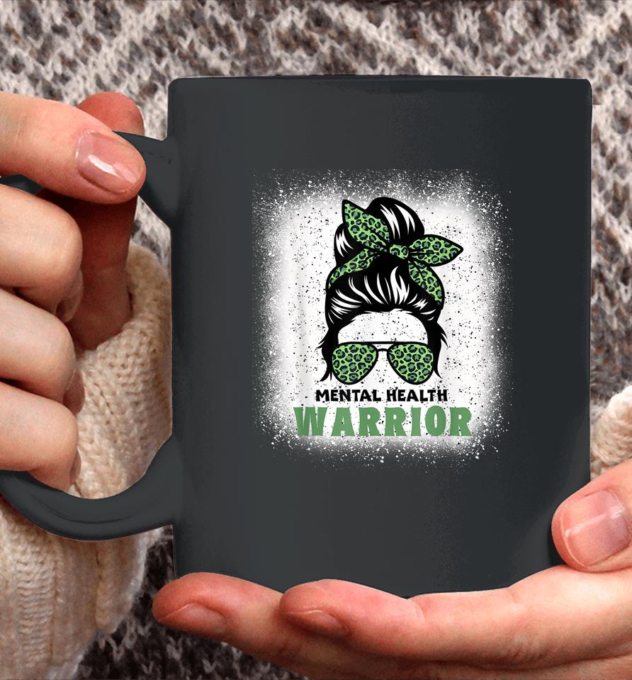 Mental Health Warrior Messy Bun - Mental Health Awareness Coffee Mug