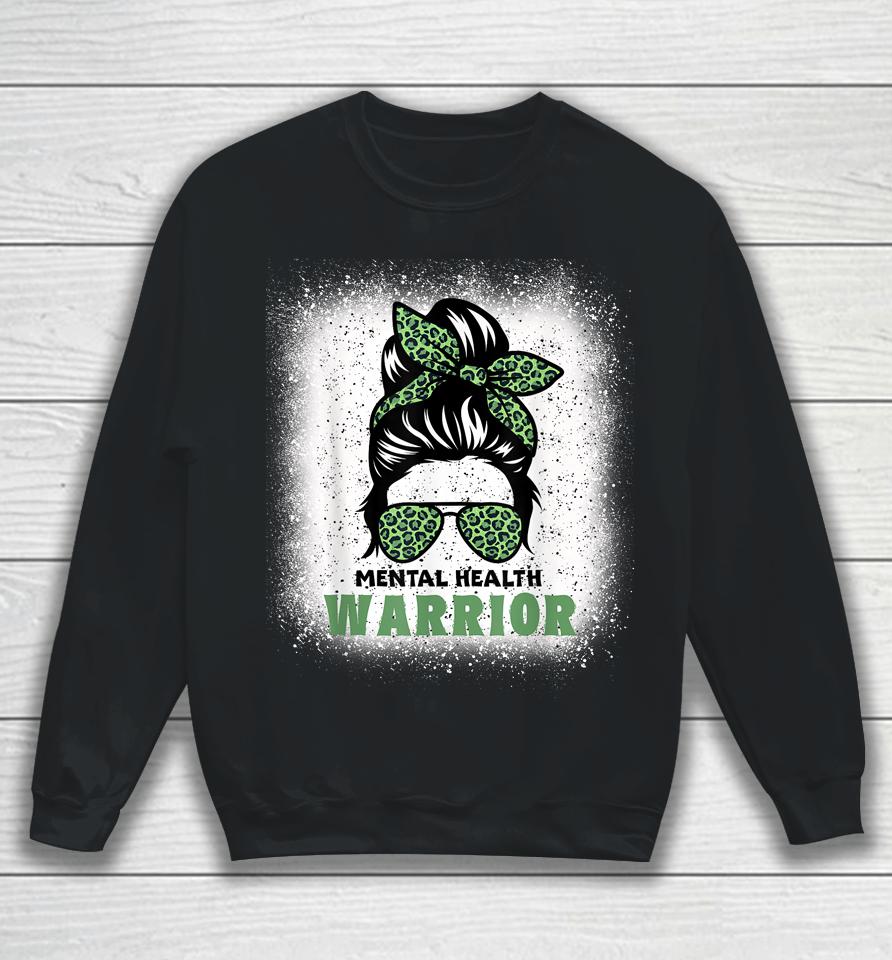 Mental Health Warrior Messy Bun - Mental Health Awareness Sweatshirt
