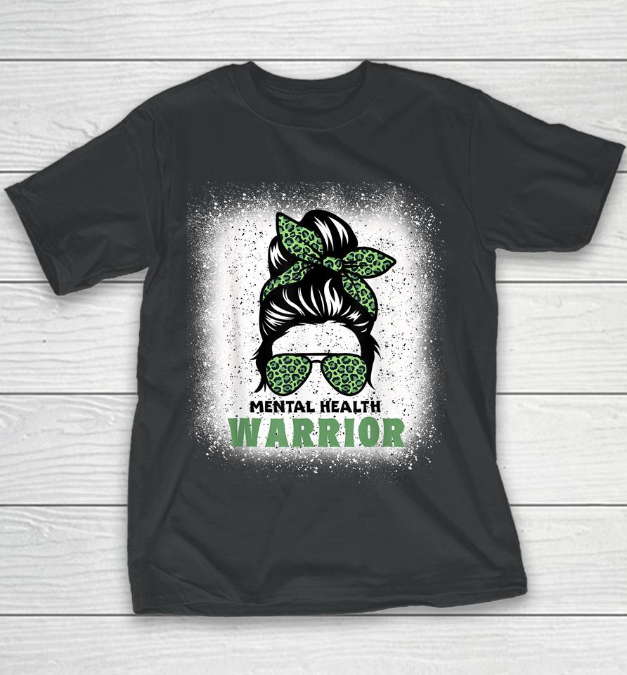 Mental Health Warrior Messy Bun - Mental Health Awareness Youth T-Shirt
