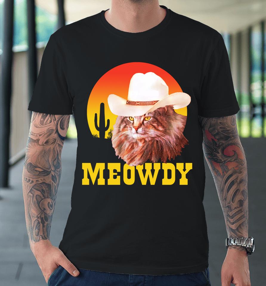 Meowdy Country Music Cat Cowboy Hat Vintage Premium T-Shirt