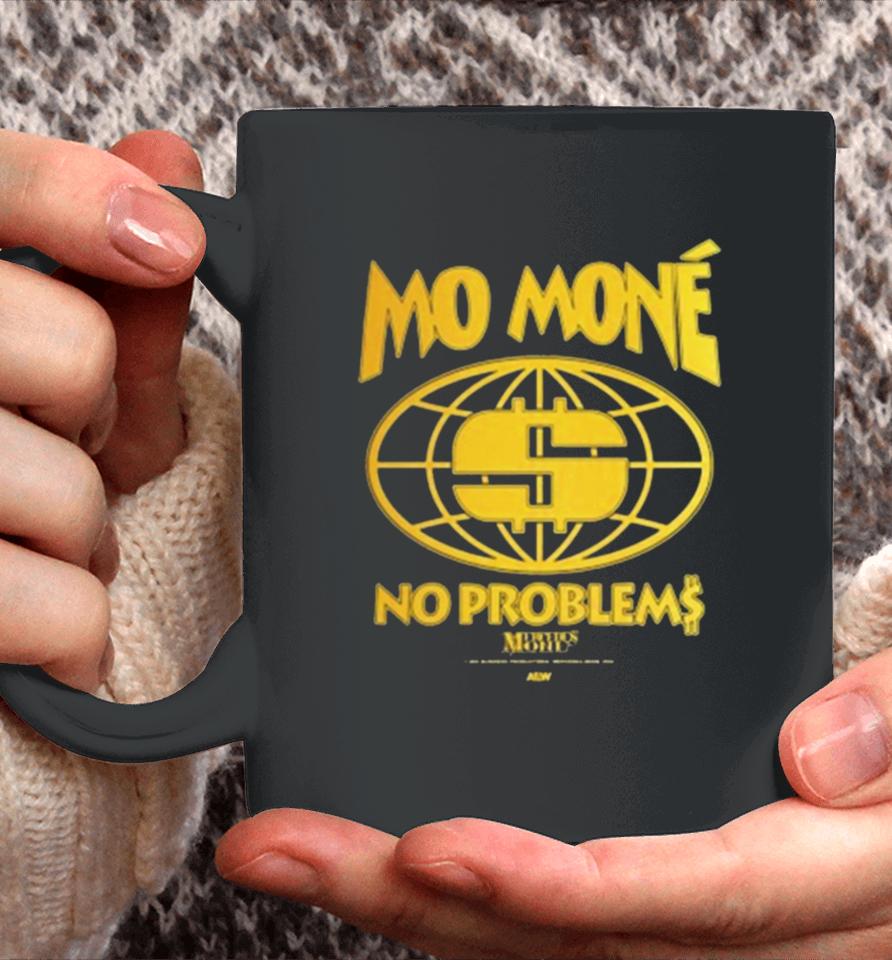 Mercedes Mone – Mo Mone No Problems Coffee Mug