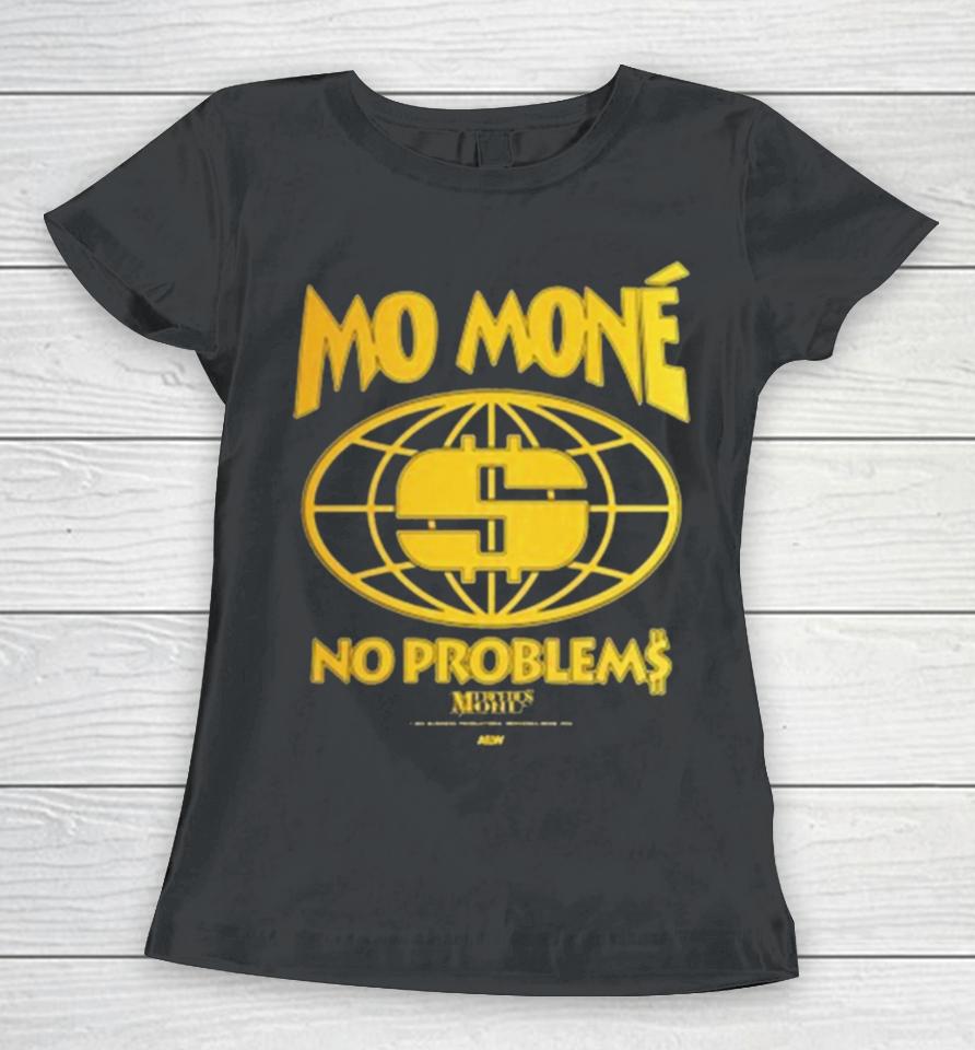 Mercedes Mone – Mo Mone No Problems Women T-Shirt