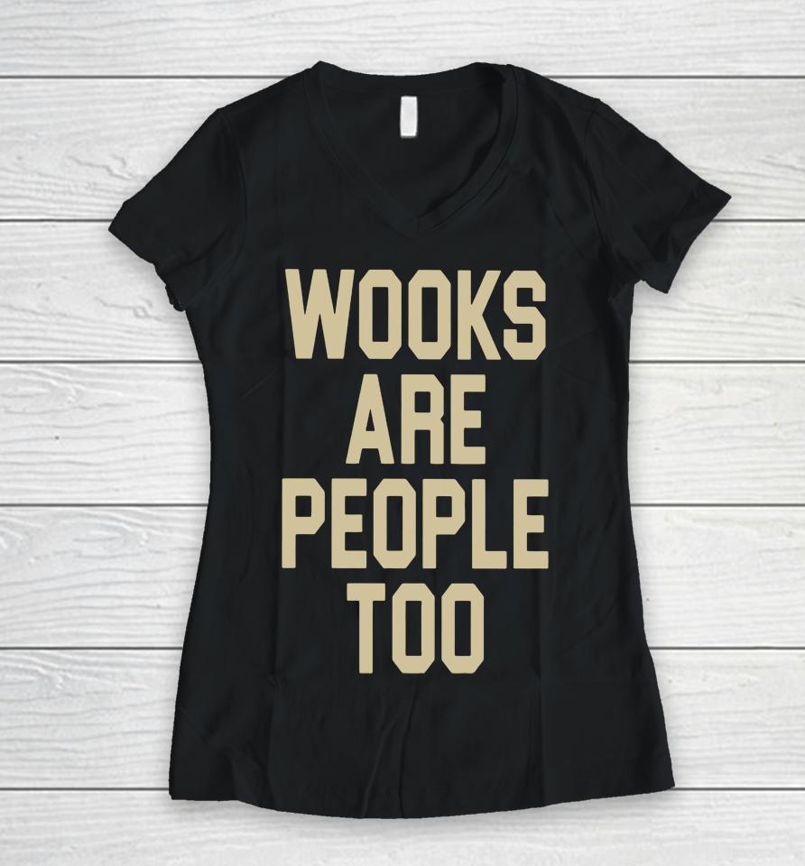 Merchcentral Store Andy Frasco Wooks Are People Too Women V-Neck T-Shirt