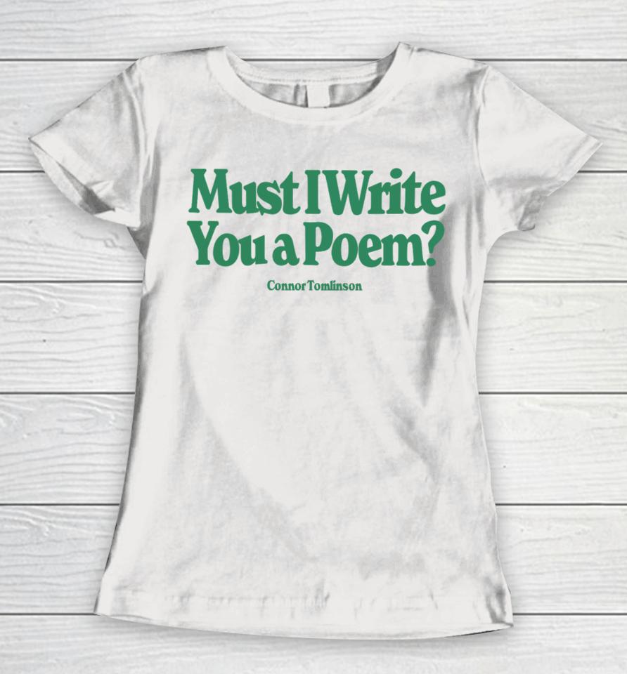 Merchlabs Must I Write You A Poem Women T-Shirt