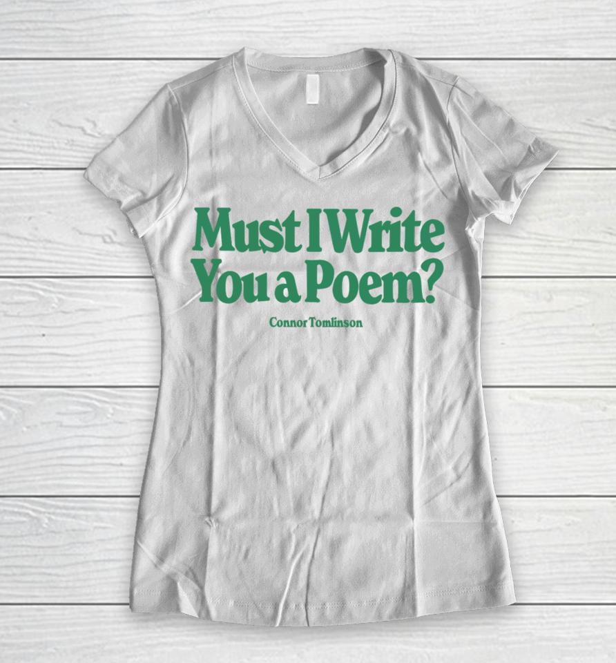Merchlabs Must I Write You A Poem Women V-Neck T-Shirt