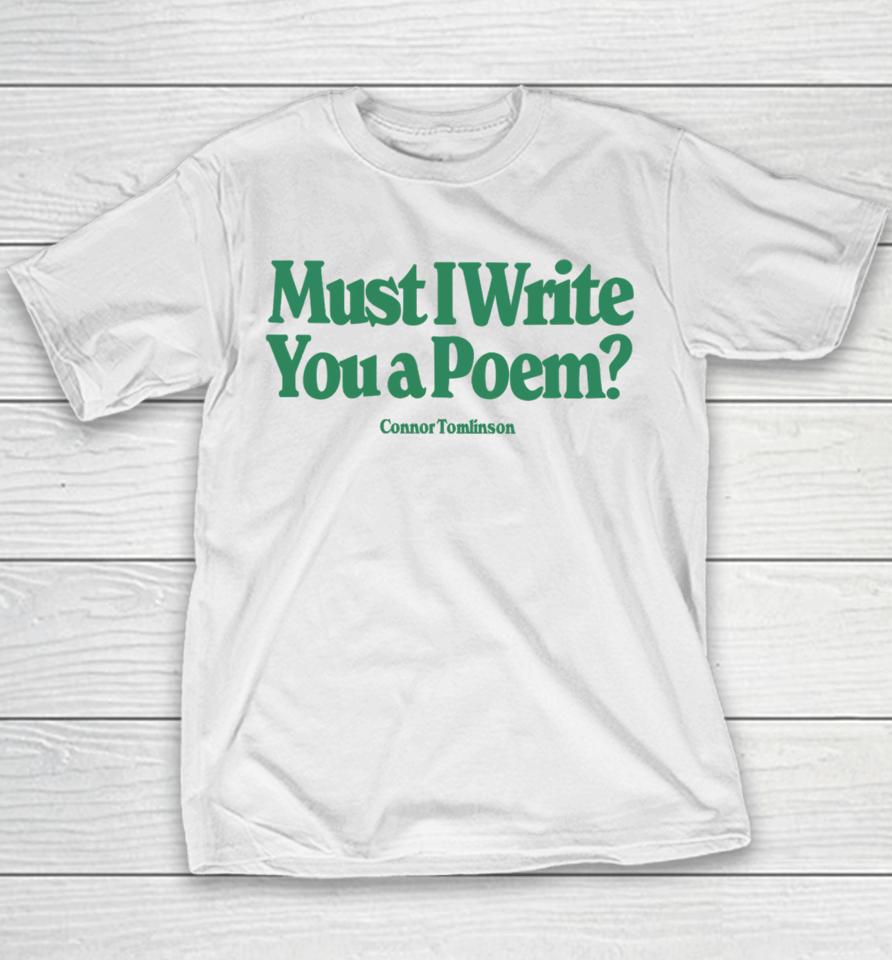 Merchlabs Must I Write You A Poem Youth T-Shirt
