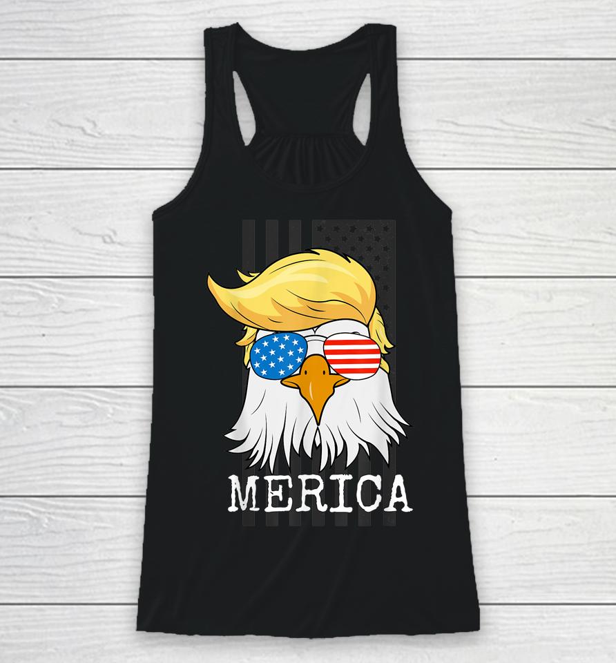Merica Bald Eagle 4Th Of July Trump American Flag Funny Gift Racerback Tank
