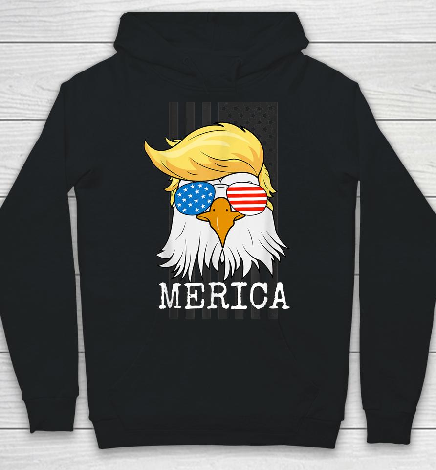 Merica Bald Eagle 4Th Of July Trump American Flag Funny Gift Hoodie